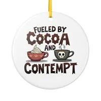 Sarcastic Christmas Ceramic Ornament – Fueled by Cocoa & Contempt