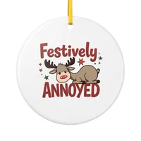 Sarcastic Christmas Ceramic Ornament – Festively Annoyed