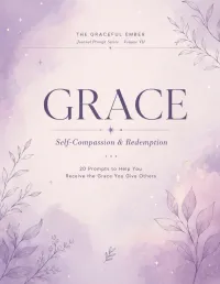Volume VII — GRACE: Self-Compassion & Redemption – Image 1