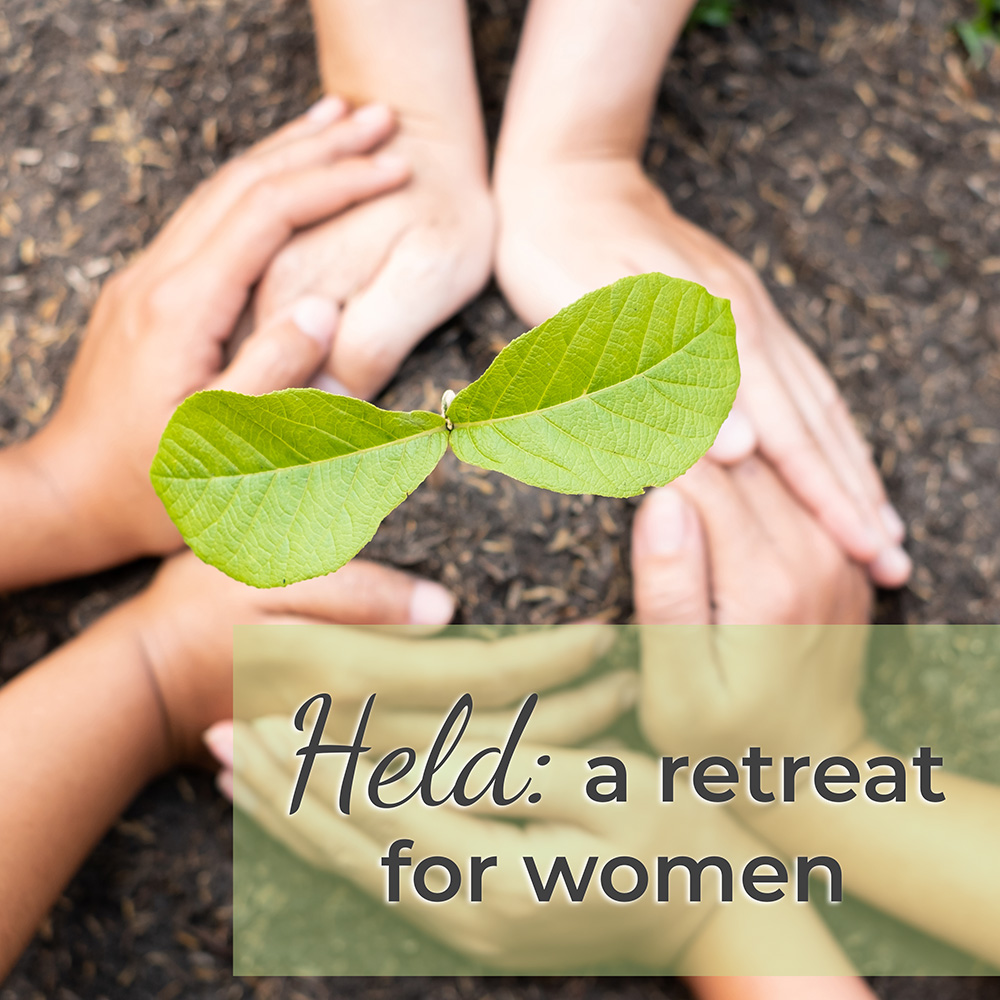 Held: A One Day Retreat Experience for Women – Image 1