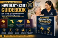 Deluxe Multi-State Home Healthcare Startup Guide – Image 1