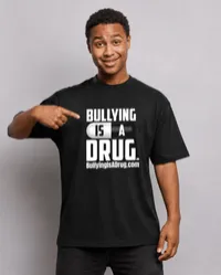 Bullying Is A Drug Tshirt – Image 2