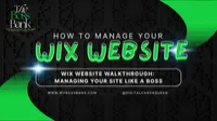 Wix Website Walk Through- "How To Edit & Manage Your Wix Website" – Image 1