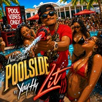 Yay Hy - Poolside Lit (Single) – Image 1