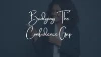 Bridging the Confidence Gap – Image 1