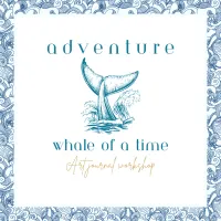 Whale of a Time Adventure workshop – Image 1