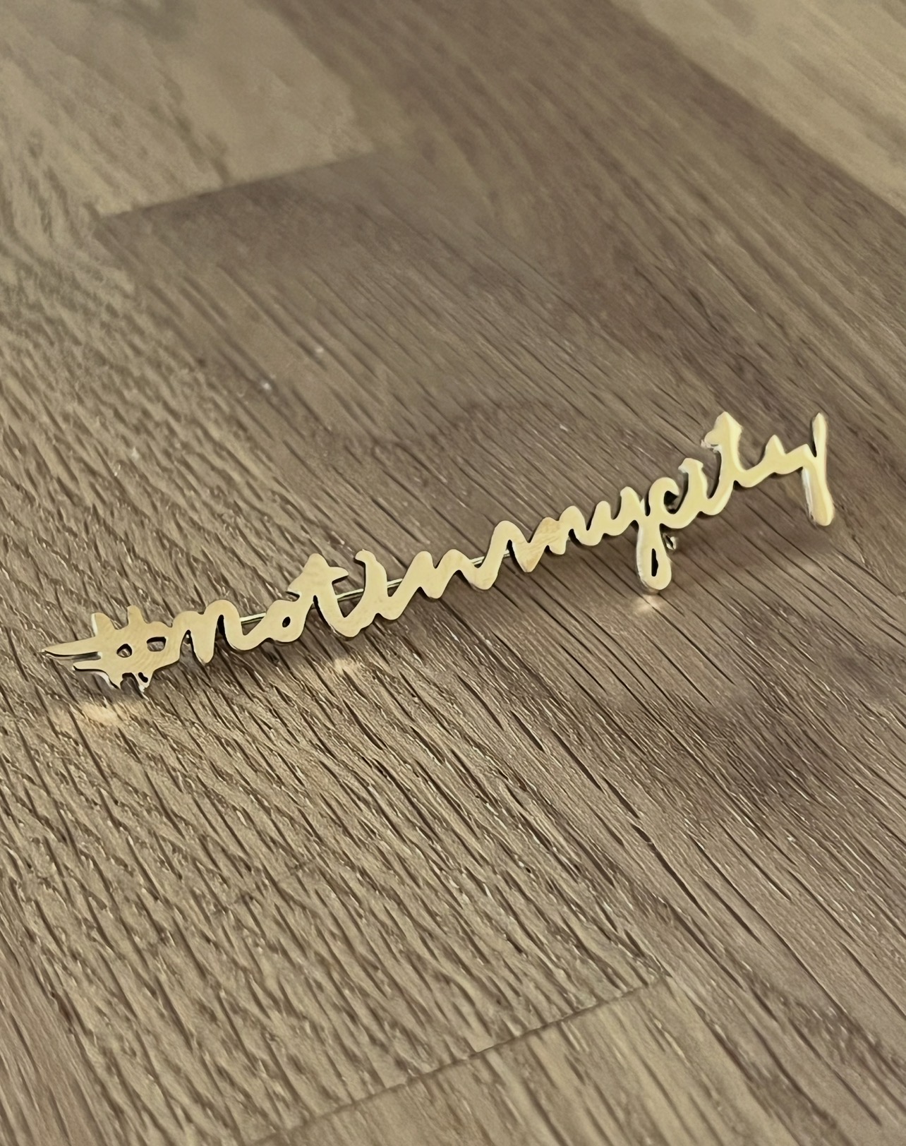 Long Gold Color #NotInMyCity Pins – Image 1
