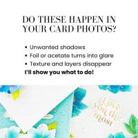 Beautiful Card Photos - Live Online Class for Cardmakers – Image 3