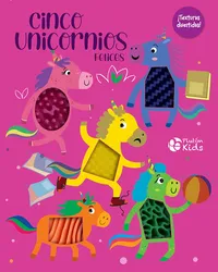 Cinco Unicornios Felices - ¡Texturas divertidas! Autor: Varios autores – Image 1