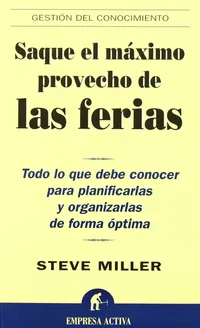 Saque el máximo provecho de las ferias  Autor: Steve Miller  – Image 1