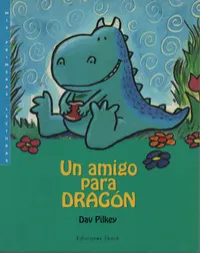 Un amigo para dragón Autor: Dav Pilkey  – Image 1