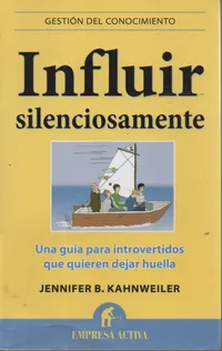Influir silenciosamente Autor: Jennifer Kahnweiler – Image 1