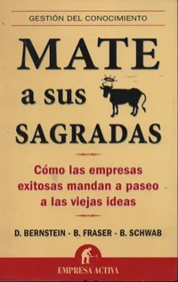 Mate a sus vacas sagradas Autor: D. Bernstein - B. Fraser - B. Schawb – Image 1
