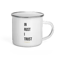 "In Rust I Trust" - Enamel Mug – Image 5