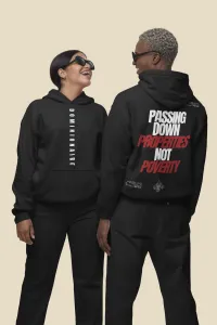 Hoodie - Passing Down Properties Not Poverty – Black, XX-Large