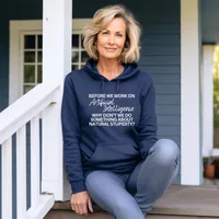 Before We Work on Artificial Intelligence Sweatshirts – Hoodie, Navy, Small