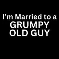 I'm Married to a Grumpy Old Guy Sweatshirts – Image 5