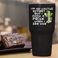 I'm No Cactus Expert Tumbler – 30 oz