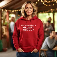 I'm Married to a Grumpy Old Guy Sweatshirts – Hoodie, Red, X-Large