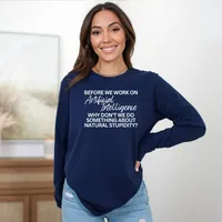 Before We Work on Artificial Intelligence Long Sleeve T-Shirt – Navy, X-Large