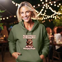 My Spirit Animal is a Grumpy Bear Sweatshirts – Hoodie, Military Green, Small