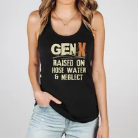 Gen X Raised on Hose Water and Neglect Women's T-Shirt – Racerback Tank, Black, Medium