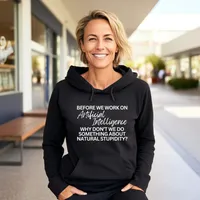 Before We Work on Artificial Intelligence Sweatshirts – Hoodie, Black, Medium