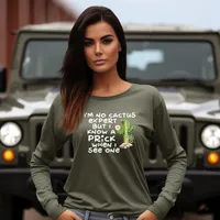 I'm No Cactus Expert Long Sleeve T-Shirt – Military Green, X-Large