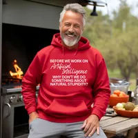 Before We Work on Artificial Intelligence Sweatshirts – Hoodie, Red, X-Large