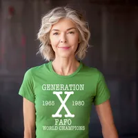 Generation X - FAFO World Champions Women's T-Shirt – Women's Fitted Tee, Irish Green, 2X-Large