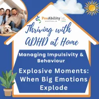 Managing Impulsivity and Behaviour Module 4: Explosive moments: When big emotions explode – Image 1