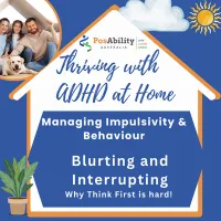 Managing Impulsivity and Behaviour Module 2: Blurting and Interrupting: Why Think First is so hard! – Image 1