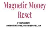 Magnetic Money Reset – Image 1