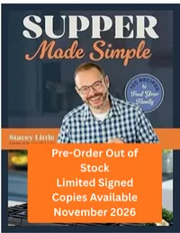 Pre-Order for Supper Made Simple - Signed Copy by Stacey Little – Image 1