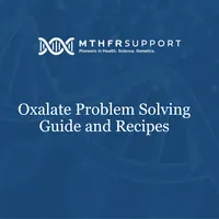 Oxalate Problem Solving Guide and Recipes – Image 1