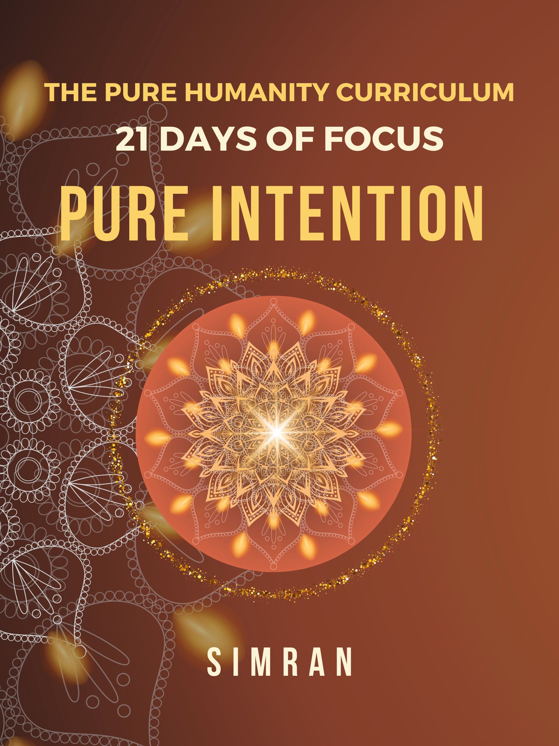 Pure Intention: 21 Days of Focus – Image 2