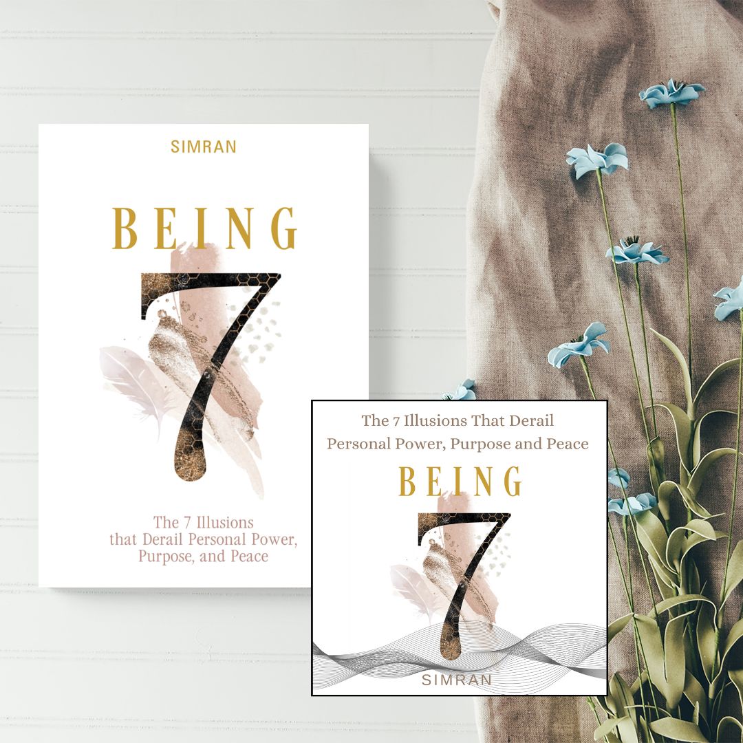 Being: The 7 Illusions That Derail Personal Power, Purpose, and Peace – Image 1