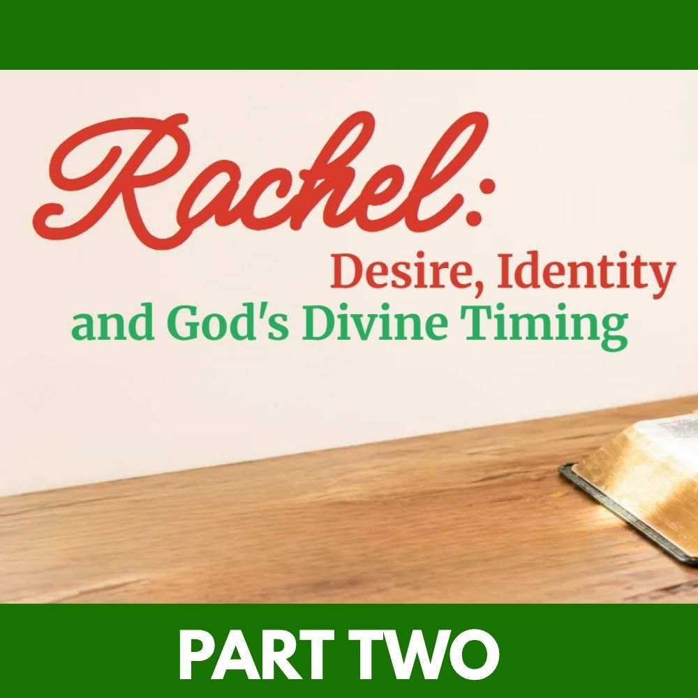 Rachel Bible Study Replay Package June 25 – Image 1