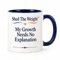 Shed The Weight™ Growth Mug: My Growth Needs No Explanation – Image 1
