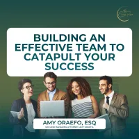 Building an Effective Team to Catapult Your Success – Image 1