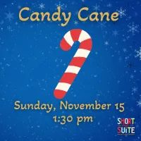 Candy Cane - Sunday, November 15 1:30 PM – Image 1
