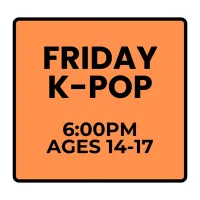 Fall Programs - Friday - Recreational K-pop (Ages 14-17) – Image 1