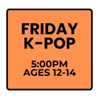 Fall Programs - Friday - Recreational K-Pop (Ages 12-14) – Image 1