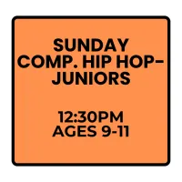 Fall Programs - Sunday - Junior Competitive Hip Hop (Ages 9-11) – Image 1