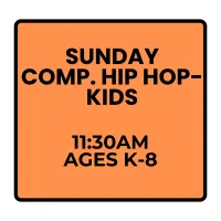 Fall Programs - Sunday - Kids Competitive Hip Hop (Ages K-8) – Image 1