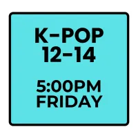 Winter Programs - Friday Recreational K-pop (Ages 12-14) – Image 1