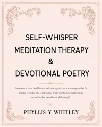 Self Whisper Meditation Therapy & Devotional Poetry – Image 1