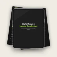 Digital Product Income Accelerator – Image 1
