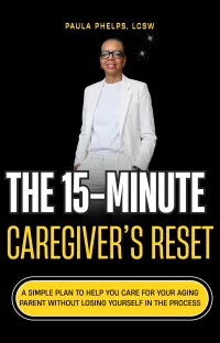  The Caregiver's 15-Minute Reset – Image 1