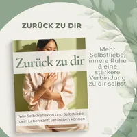 Zurück zu dir | Selbstliebe Ebook für Frauen – Selbstwert & innere Heilung PDF – Image 1